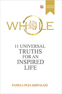 Whole : 11 Universal Truths For An Inspired Life [HARDCOVER]
