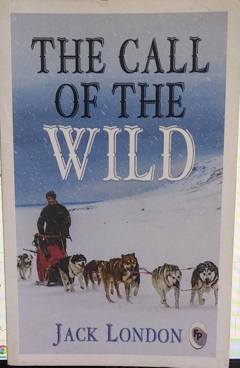 The Call of the Wild by Jack London