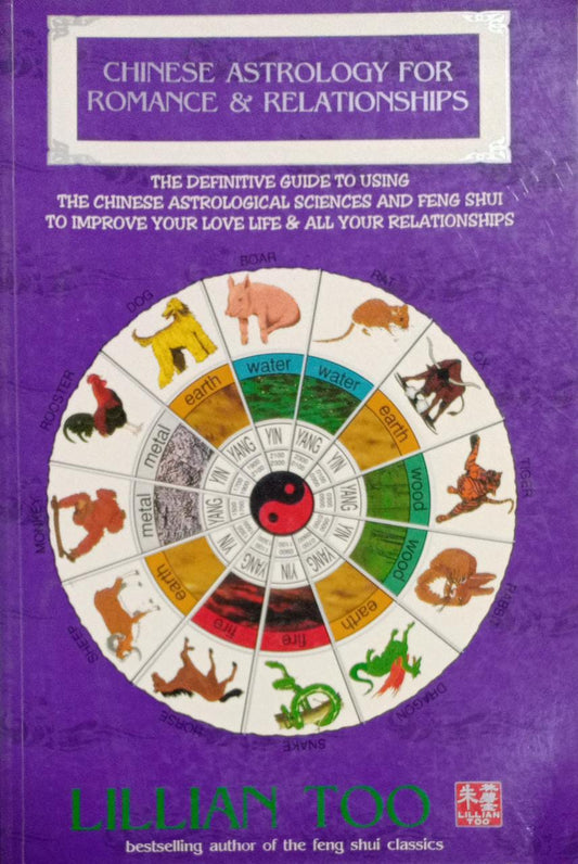 Chinese Astrology for Romance and Relationships
