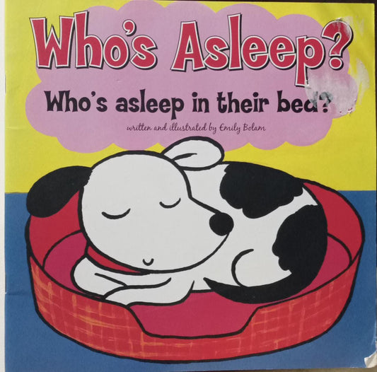 Who's Asleep?: Who's Asleep In Their Bed (Lift the flap)