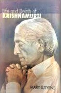 The Life and Death of Krishnamurti (RARE BOOKS)