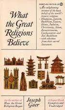 What the Great Religions Believe (RARE BOOKS)