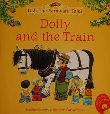 Usborne Farmyard Tales- Dolly And The Train