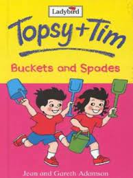 Topsy + Tim: Buckets and spades [HARDCOVER]