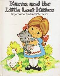 Karen and the Little Lost Kitten: Finger Puppet Fun Especially for You (HARDCOVER)
