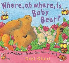 Where, oh where, is Baby Bear? (BOARDBOOK)