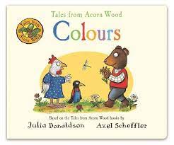 Tales from Acorn Wood: Colours (BOARDBOOK)