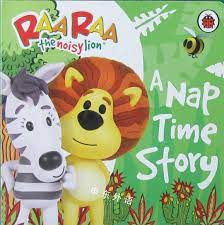 RAA RAA The Noisy Lion (BOARDBOOK) (A NAP TIME STORY)