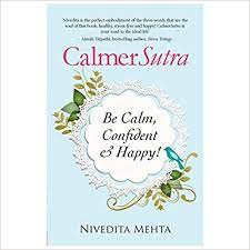 Calmersutra by Nivedita Mehta