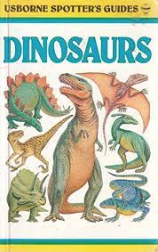 Dinosaurs (Usborne Spotter's Guide)