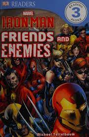 The Invincible Iron Man Friends and Enemies (DK Readers Level 3)
