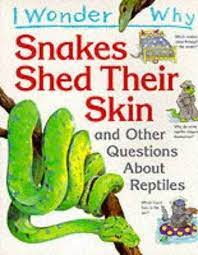 Snakes Shed Their Skin