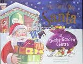 The day I met santa at Derby Garden center [HARDCOVER]