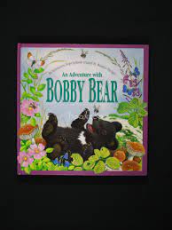 An Adventure With Bobby Bear (An Interactive Pop Up Book) [Hardcover]
