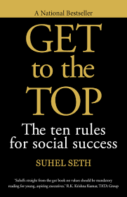 Get to the Top: The Ten Rules for Social Success