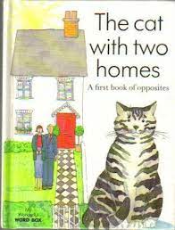 The Cat with Two Homes (HARDCOVER)