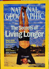 The Secrets of Living Longer [National Geographic] Magazine November 2005