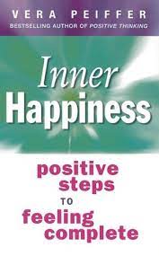 Inner happiness: positive steps to feeling complete