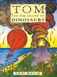 Tom And The Island Of Dinosaurs