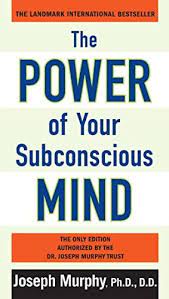 The Power of your Subconscious Mind