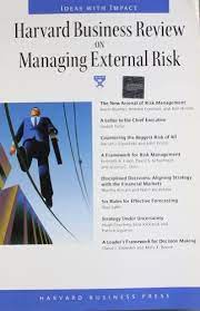 Harvard Business Review on Managing External Risk