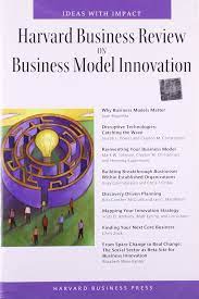 Harvard Business Review on Business Model Innovation