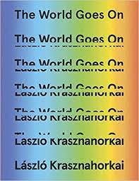 The World Goes On (HARDCOVER)