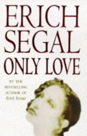erich segal ONLY love