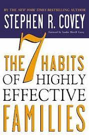 The 7 Habits of Highly Effective Families
