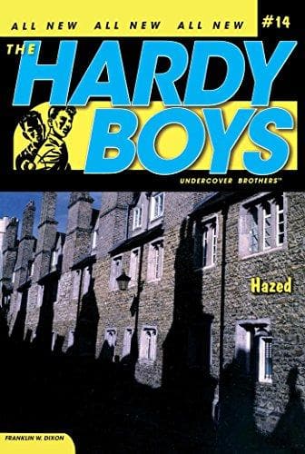 Hazed (The Hardy Boys: Undercover Brothers Book 14) by Franklin W. Dixon