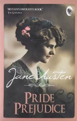 Pride and Prejudice by Jane Austen (Classics)
