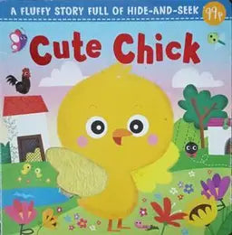 Cute Chick [TOUCH AND FEEL] [BOARD BOOK]