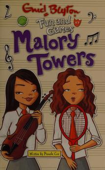 Fun and games: book 10 (malory towers) by Enid Blyton