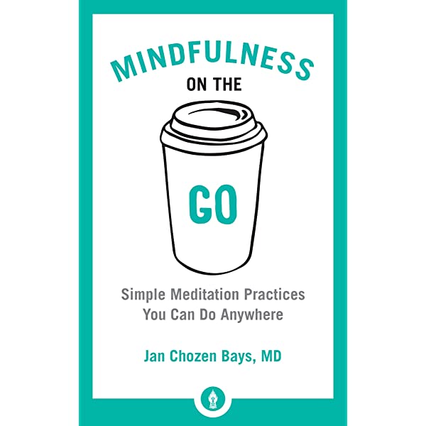 Mindfulness on the Go