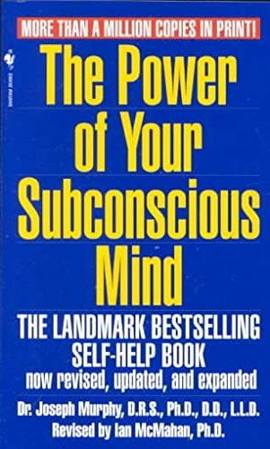 The power of your subconscious mind by DR JOSEPH MURPHY