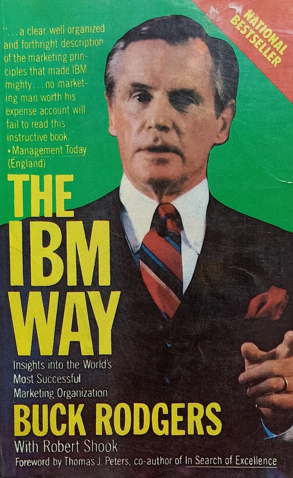 The IBM Way: Insights into the World's Most Successful Marketing Organization (RARE BOOKS)