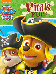 Paw Patrol Pirate Pups [HARDCOVER]