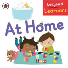 Ladybird Learners- At Home [BOARDBOOK]