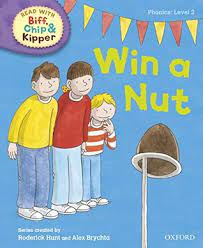 Win a Nut! (Oxford Reading Tree Read with Biff, Chip and Kipper: Phonics: Level 2)