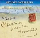 The Best Christmas Present in the World [HARDCOVER]