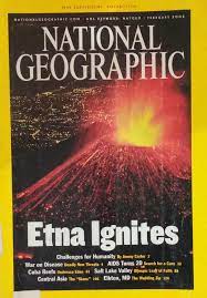 Etna Ignites [National Geographic Magazine[ [rare books] [February 2002]
