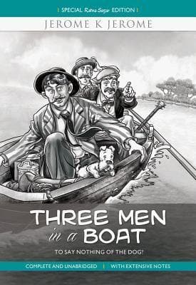 Three Men in a Boat by Jerome K Jerome