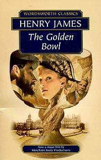 The Golden Bowl (Wordsworth Classics)