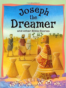 Joseph the Dreamer and Other Bible Stories