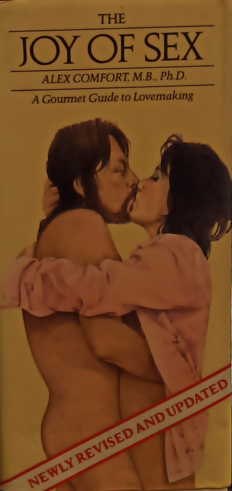 The Joy of Sex: A Gourmet To Lovemaking [HARDCOVER]