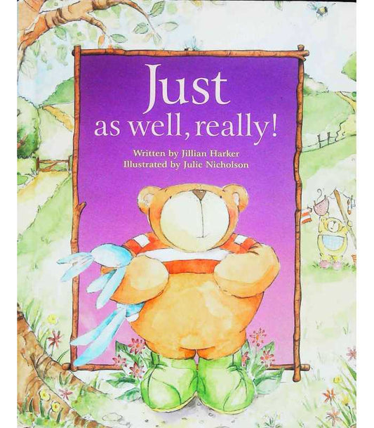 Just as well, really! [HARDCOVER]