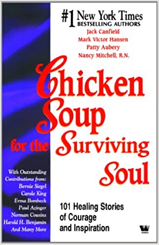 Chicken soup for the surviving soul