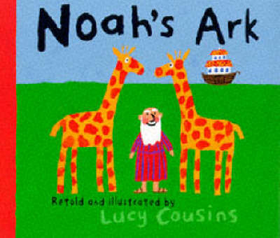 Noah's Ark [BOARD BOOK]