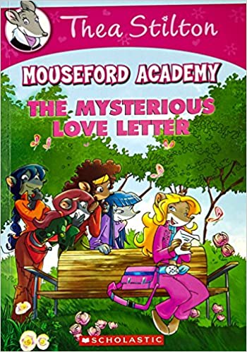 Mouseford Academy: The mysterious love letter by Thea Stilton