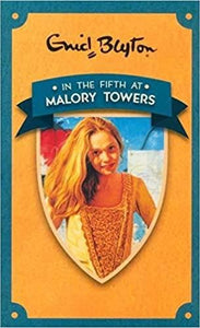 In the Fifth at (Malory Towers) Book No: 5